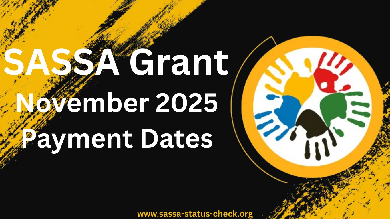 SASSA Grant Payment Dates for November 2025